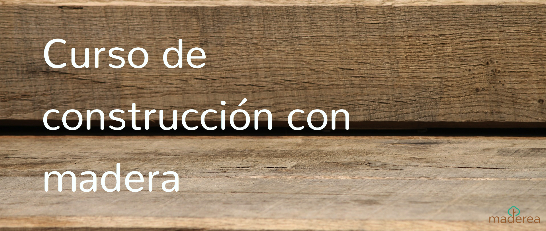  | Maderea